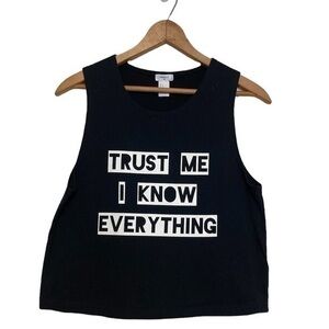Forever 21 Black Tank Top with TRUST ME I KNOW EVERYTHING Logo Small Size